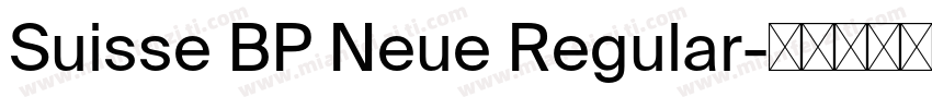 Suisse BP Neue Regular字体转换